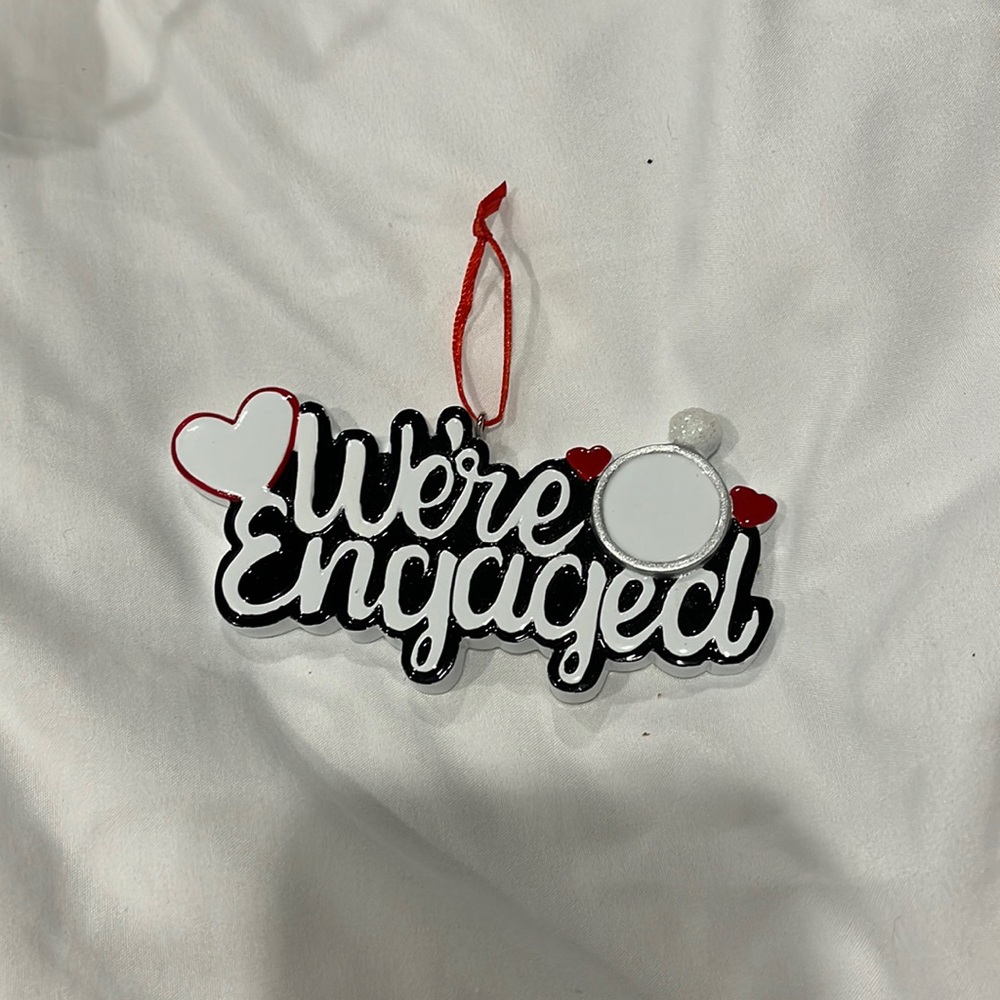 We’re engaged Christmas ornament!